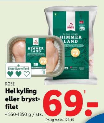 ROSE Hel kylling eller brystfilet