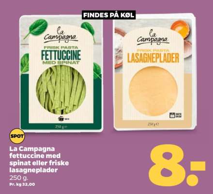 La Campagna fettuccine med spinat eller friske lasagneplader