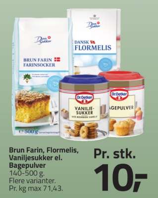Brun Farin, Flormelis, Vaniljesukker el. Bagepulver