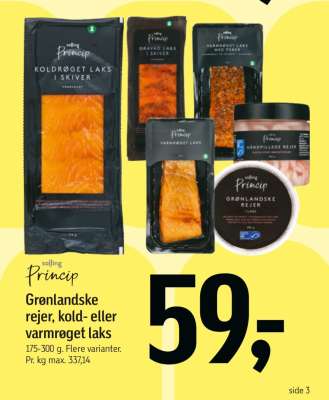 Princip Grønlandske rejer, kold- eller varmrøget laks